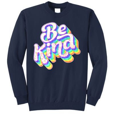 Retro Rainbow Prism Be Kind Tall Sweatshirt