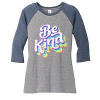 Retro Rainbow Prism Be Kind Women's Tri-Blend 3/4-Sleeve Raglan Shirt