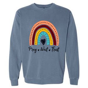 Retro Rainbow Pray Wait Trust Repeat Christian Motivational Gift Garment-Dyed Sweatshirt