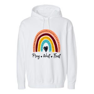 Retro Rainbow Pray Wait Trust Repeat Christian Motivational Gift Garment-Dyed Fleece Hoodie