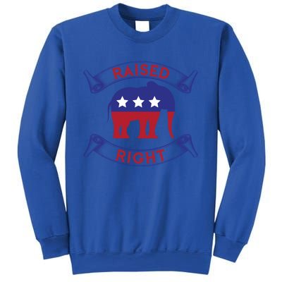 Raised Right Pro Trump Republican Elephant Politics Funny Gift Meaningful Gift Sweatshirt