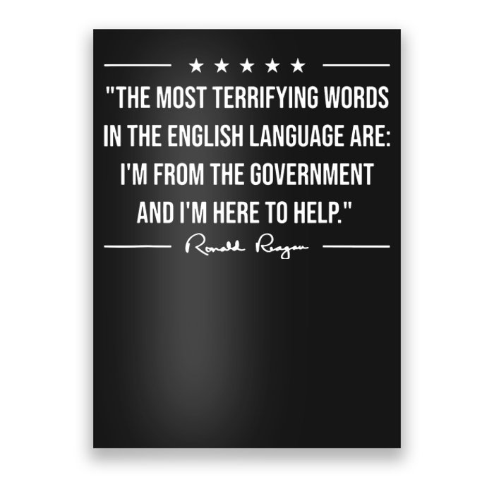 Ron Reagan Quote The Most Terrifying Words Government Help Poster