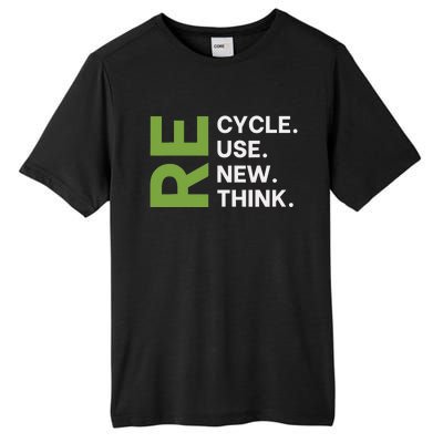 Recycle Reuse Renew Rethink Earth Day Environmental Activism Tall Fusion ChromaSoft Performance T-Shirt