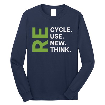 Recycle Reuse Renew Rethink Earth Day Environmental Activism Long Sleeve Shirt