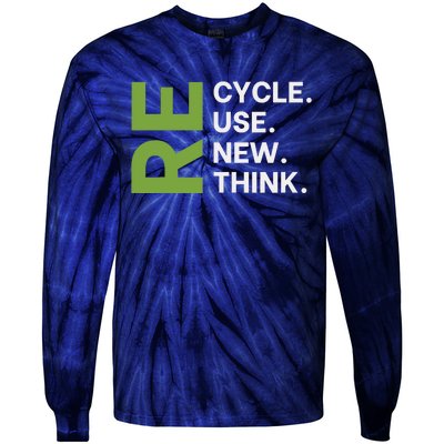 Recycle Reuse Renew Rethink Earth Day Environmental Activism Tie-Dye Long Sleeve Shirt