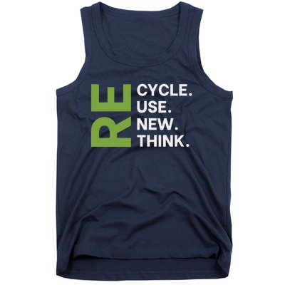 Recycle Reuse Renew Rethink Earth Day Environmental Activism Tank Top