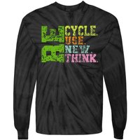 Recycle Reuse Renew Rethink Crisis Environmental Activism Tie-Dye Long Sleeve Shirt