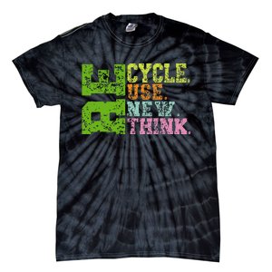 Recycle Reuse Renew Rethink Crisis Environmental Activism Tie-Dye T-Shirt