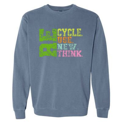 Recycle Reuse Renew Rethink Crisis Environmental Activism Garment-Dyed Sweatshirt