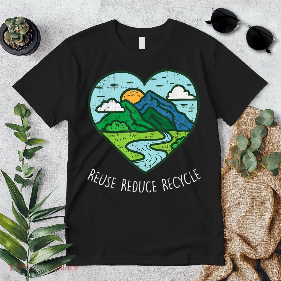 Reuse Reduce Recycle Earth Day Environmentalist Gift Premium T-Shirt