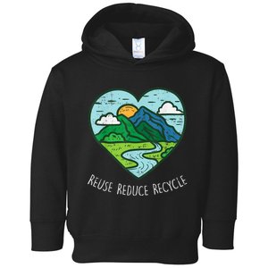 Reuse Reduce Recycle Earth Day Environmentalist Gift Toddler Hoodie