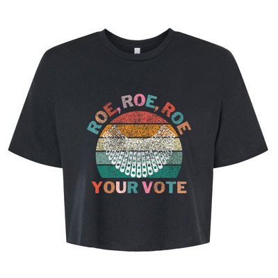 Retro Roe Roe Roe Your Vote Bella+Canvas Jersey Crop Tee