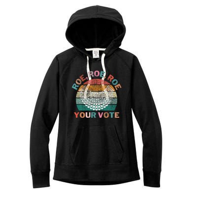 Retro Roe Roe Roe Your Vote Women's Fleece Hoodie