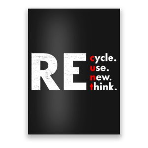 Recycle Reuse Renew Rethink Crisis Environmental Activism Poster