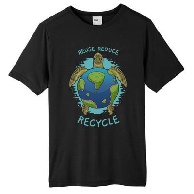 Reduce Reuse Recycle Earth Day Sea Turtle Gift Tall Fusion ChromaSoft Performance T-Shirt