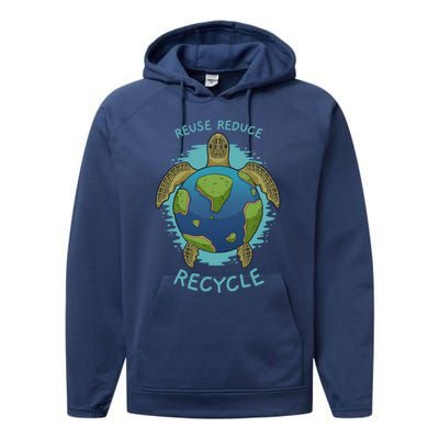 Reduce Reuse Recycle Earth Day Sea Turtle Gift Performance Fleece Hoodie