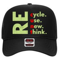 Recycle Reuse Renew Rethink Crisis Environmental Activism High Crown Mesh Back Trucker Hat