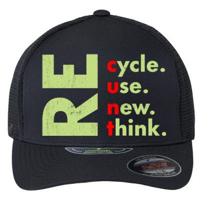 Recycle Reuse Renew Rethink Crisis Environmental Activism Flexfit Unipanel Trucker Cap