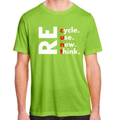 Recycle Reuse Renew Rethink Crisis Environmental Activism Adult ChromaSoft Performance T-Shirt