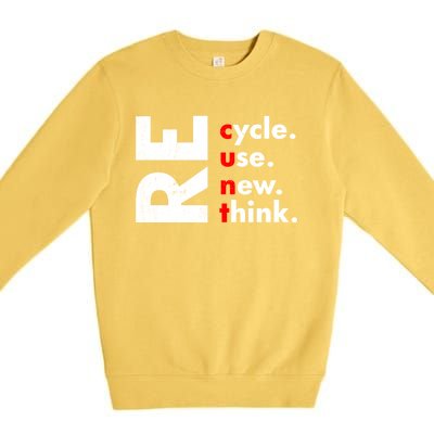 Recycle Reuse Renew Rethink Crisis Environmental Activism Premium Crewneck Sweatshirt