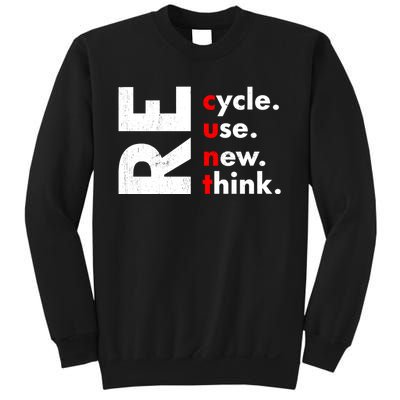 Recycle Reuse Renew Rethink Crisis Environmental Activism Sweatshirt