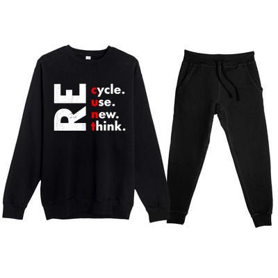 Recycle Reuse Renew Rethink Crisis Environmental Activism Premium Crewneck Sweatsuit Set