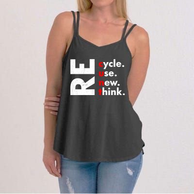 Recycle Reuse Renew Rethink Crisis Environmental Activism Women's Strappy Tank