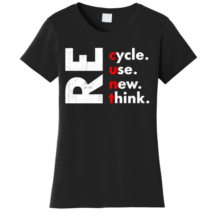 Recycle Reuse Renew Rethink Crisis Environmental Activism Women's T-Shirt