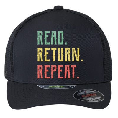 Read Return Repeat Cute Librarian Tee Library Worker Gifts Flexfit Unipanel Trucker Cap