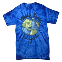 Reduce Reuse Recycle Earthy Artwork Environtalism Gift Tie-Dye T-Shirt