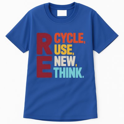 Recycle Reuse Renew Rethink Earth Day Environmental Tall T-Shirt