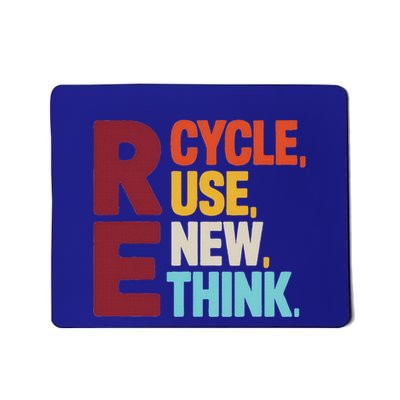 Recycle Reuse Renew Rethink Earth Day Environmental Mousepad