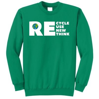 Recycle Reuse Renew Rethink Earth Day Environmental Activism Sweatshirt