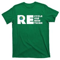 Recycle Reuse Renew Rethink Earth Day Environmental Activism T-Shirt