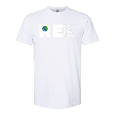 Recycle Reuse Renew Rethink Earth Day Environmental Activism Softstyle CVC T-Shirt