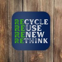 Recycle Reuse Renew Rethink Re Use Earth Day Coaster