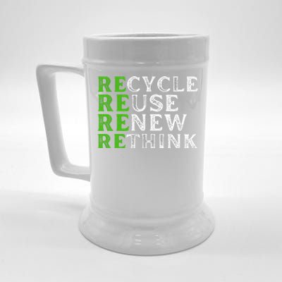 Recycle Reuse Renew Rethink Re Use Earth Day Beer Stein