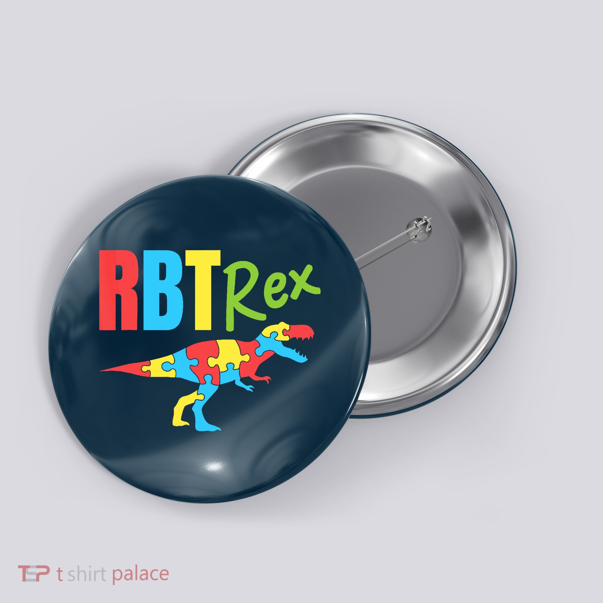 RBT Rex Registered Behavior Technician Therapist Autism Button