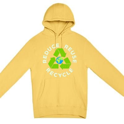 Reduce Reuse Recycle Earth Day Premium Pullover Hoodie