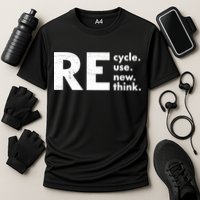Recycle Reuse Renew Rethink Crisis Environmental Activism Performance Shirt