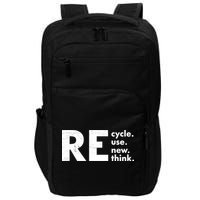 Recycle Reuse Renew Rethink Crisis Environmental Activism Impact Tech Backpack