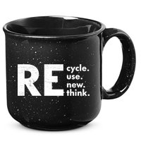 Recycle Reuse Renew Rethink Crisis Environmental Activism 15oz Campfire Ceramic Mug