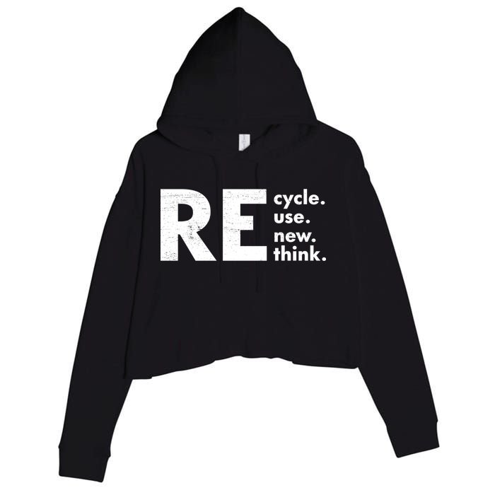 Recycle Reuse Renew Rethink Crisis Environmental Activism Crop Fleece Hoodie