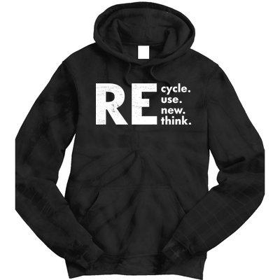Recycle Reuse Renew Rethink Crisis Environmental Activism Tie Dye Hoodie