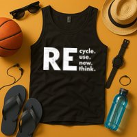 Recycle Reuse Renew Rethink Crisis Environmental Activism Tank Top