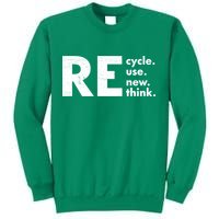 Recycle Reuse Renew Rethink Crisis Environmental Activism Sweatshirt