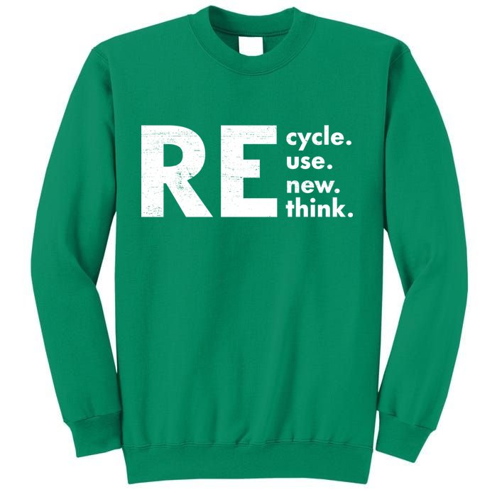 Recycle Reuse Renew Rethink Crisis Environmental Activism Sweatshirt