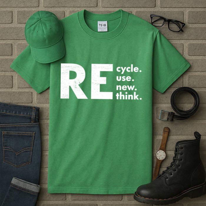 Recycle Reuse Renew Rethink Crisis Environmental Activism Tall T-Shirt