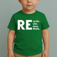 Recycle Reuse Renew Rethink Crisis Environmental Activism Toddler T-Shirt