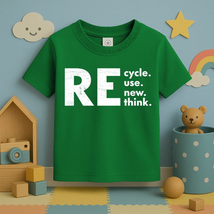 Recycle Reuse Renew Rethink Crisis Environmental Activism Toddler T-Shirt
